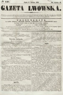Gazeta Lwowska. 1859, nr 137