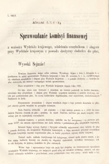 [Kadencja III, sesja III, al. 68] Alegata do Sprawozdań Stenograficznych z Trzeciej Sesyi Trzeciego Peryodu Sejmu Krajowego Królestwa Galicyi i Lodomeryi wraz z Wielkiem Księstwem Krakowskiem z roku 1872. Alegat 68