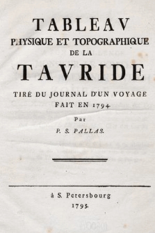 Tableav Physique Et Topographique De La Tavride : Tiré Du Journal D'Un Voyage Fait En 1794
