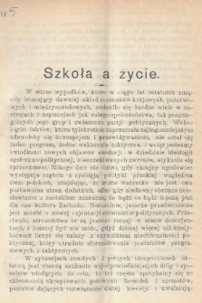 Wiedza : tygodnik społeczno-polityczny, popularno-naukowy i literacki. R. 4, 1910, nr 5