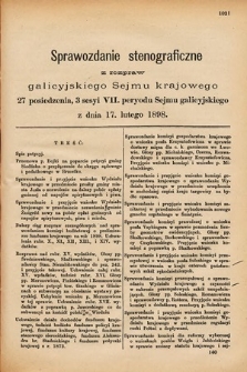 [Kadencja VII, sesja III, pos. 27] Sprawozdanie Stenograficzne z Rozpraw Galicyjskiego Sejmu Krajowego. 27. Posiedzenie 3. Sesyi VII. Peryodu Sejmu Galicyjskiego