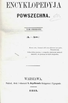 Encyklopedyja Powszechna. T.1