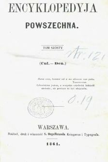 Encyklopedyja Powszechna. T.6