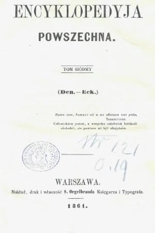 Encyklopedyja Powszechna. T.7