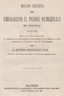 Mision secreta del embajador D. Pedro Ronquillo en Polonia (1674)