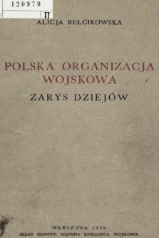 Polska Organizacja Wojskowa : zarys dziejów
