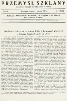 Przemysł Szklany : czasopismo Związku Hut Szklanych w Polsce. 1937, nr 3-4
