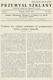 Przemysł Szklany : czasopismo Związku Hut Szklanych w Polsce. 1937, nr 6
