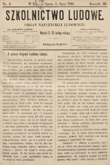 Szkolnictwo Ludowe : organ nauczycieli ludowych. 1893, nr 6