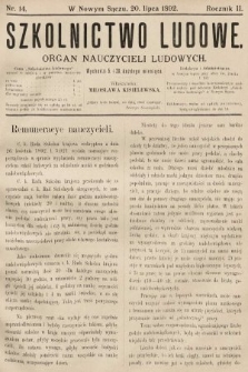 Szkolnictwo Ludowe : organ nauczycieli ludowych. 1892, nr 14