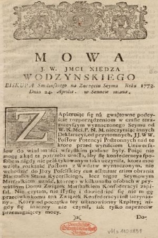 Mowa J. W. Jmci Xiędza Wodzynskiego Biskupa Smolinskiego na Zaczęciu Seymu Roku 1773. Dnia 24. Aprilis. w Senacie miana