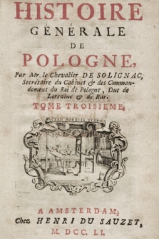 Histoire Générale De Pologne. T. 3