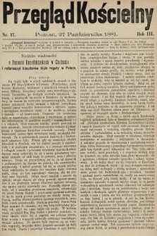 Przegląd Kościelny. 1881, nr 17