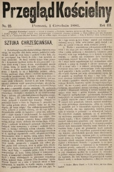 Przegląd Kościelny. 1881, nr 22