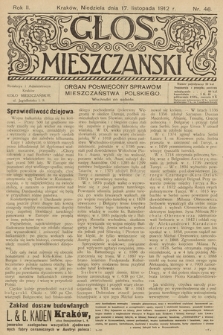 Glos Mieszczański : organ poświęcony sprawom mieszczaństwa polskiego. R. 2, 1912, nr 46