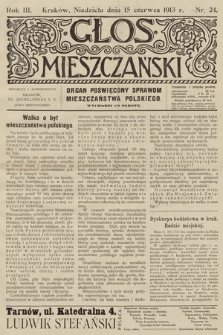 Glos Mieszczański : organ poświęcony sprawom mieszczaństwa polskiego. R. 3, 1913, nr 24