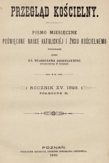 Przegląd Kościelny. 1893, spis rzeczy półrocze II