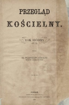 Przegląd Kościelny. 1885, spis rzeczy