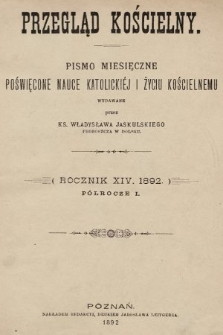 Przegląd Kościelny. 1892, spis rzeczy półrocze I