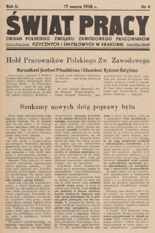 Świat Pracy : organ Polskiego Związku Zawodowego Pracowników Fizycznych i Umysłowych w Krakowie. R. 2. 1938, nr 4