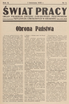 Świat Pracy : organ Polskiego Związku Zawodowego Pracowników Fizycznych i Umysłowych w Krakowie. R. 2. 1938, nr 5