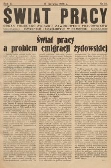 Świat Pracy : organ Polskiego Związku Zawodowego Pracowników Fizycznych i Umysłowych w Krakowie. R. 2. 1938, nr 10