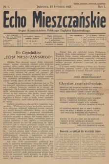 Echo Mieszczańskie : organ mieszczaństwa Polskiego Zagłębia Dąbrowskiego. R. 1. 1927, nr 1