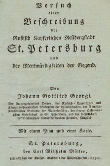 Versuch einer Beschreibung der Rußisch Kayserlichen Residenzstadt St. Petersburg und der Merkwürdigkeiten der Gegend