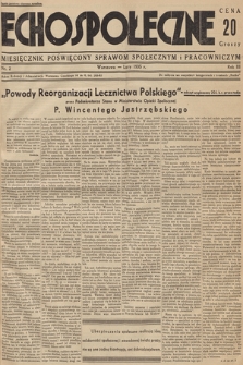 Echo Społeczne : miesięcznik poświęcony sprawom społecznym i pracowniczym. R. 3. 1935, nr 2