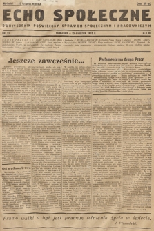Echo Społeczne : miesięcznik poświęcony sprawom społecznym i pracowniczym. R. 3. 1935, nr 13