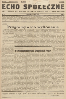 Echo Społeczne : dwutygodnik poświęcony sprawom społecznym i pracowniczym. R. 4. 1936, nr 9