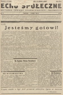 Echo Społeczne : dwutygodnik poświęcony sprawom społecznym i pracowniczym. R. 4. 1936, nr 11