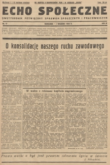 Echo Społeczne : dwutygodnik poświęcony sprawom społecznym i pracowniczym. R. 4. 1936, nr 17