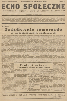 Echo Społeczne : dwutygodnik poświęcony sprawom społecznym i pracowniczym. R. 4. 1936, nr 24