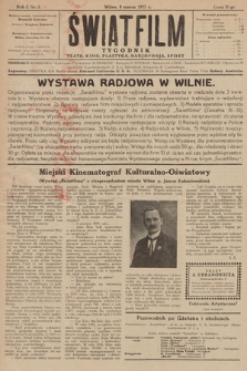 Światfilm : kino, teatr, plastyka, radjofonja, sport : organ Tow. Filmowego „Światfilm” w Wilnie. R. 1. 1927, nr 5