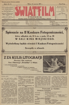 Światfilm : kino, teatr, plastyka, radjofonja, sport : organ Tow. Filmowego „Światfilm” w Wilnie. R. 1. 1927, nr 13
