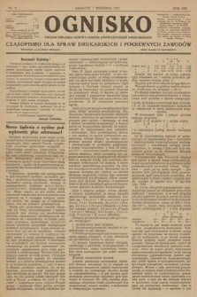 Ognisko : czasopismo dla spraw drukarskich i pokrewnych zawodów. R. 21. 1917, nr 9
