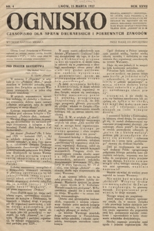 Ognisko : czasopismo dla spraw drukarskich i pokrewnych zawodów. R. 27. 1927, nr 4