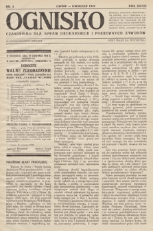 Ognisko : czasopismo dla spraw drukarskich i pokrewnych zawodów. R. 28. 1928, nr 4