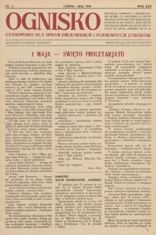 Ognisko : czasopismo dla spraw drukarskich i pokrewnych zawodów. R. 30. 1930, nr 5