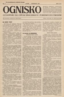 Ognisko : czasopismo dla spraw drukarskich i pokrewnych zawodów. R. 30. 1930, nr 9