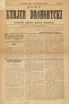 Nowy Kurjer Drohobycki : dwutygodnik polityczno-społeczno-ekonomiczny. 1889, nr 2