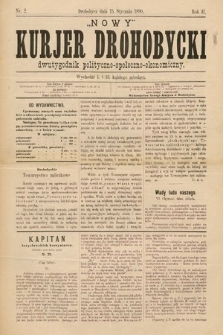 Nowy Kurjer Drohobycki : dwutygodnik polityczno-społeczno-ekonomiczny. 1890, nr 2