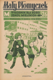 Mały Płomyczek : tygodnik dla dzieci szkół miejskich. 1935-1936, nr 26