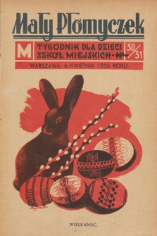 Mały Płomyczek : tygodnik dla dzieci szkół miejskich. 1935-1936, nr 30-31