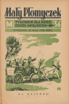 Mały Płomyczek : tygodnik dla dzieci szkół miejskich. 1935-1936, nr 36