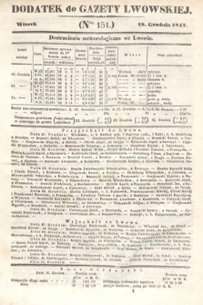 Dodatek do Gazety Lwowskiej : doniesienia urzędowe. 1847, nr 151
