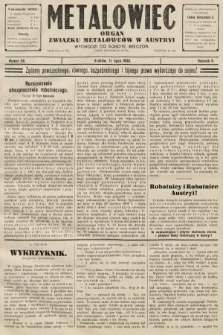 Metalowiec : organ Związku Metalowców w Austryi. R. 2. 1908, nr 28