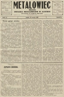 Metalowiec : organ Związku Metalowców w Austryi. R. 3. 1909, nr 26