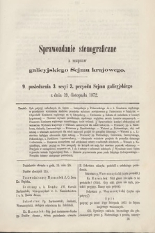 [Kadencja III, sesja III, pos. 9] Sprawozdanie Stenograficzne z Rozpraw Galicyjskiego Sejmu Krajowego. 9. Posiedzenie 3. Sesyi 3. Peryodu Sejmu Galicyjskiego